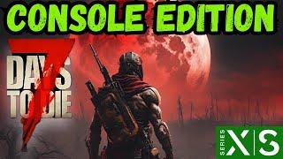 The First Horde at the New Base! 7 Days to Die Console Edition 1.0 Xbox Series S Ep 7