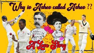 Why is Ashes called Ashes l A True love story behind the epic Rivalry l Cricket History Comedy