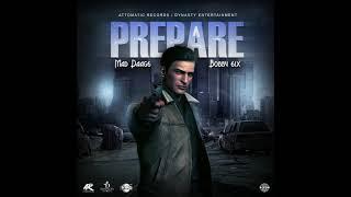 Mad Daag6ixx, Bobby 6ixx - Prepare (Official Audio)