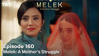 Melek A Mother's Struggle 2nd Season Episode 160