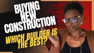 Buying New Construction - Which Builder is the Best I Georgia Realtor®