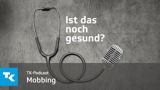 Mobbing: Wenn Menschen ausgegrenzt und schikaniert werden – mit Catarina Katzer