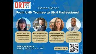 Career Panel: From UHN Trainee to UHN Professional