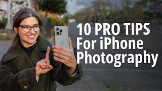 10 PRO TIPS For Incredible iPhone Photos