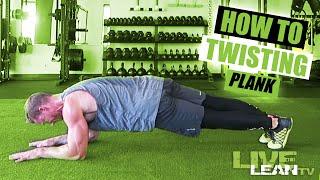 How To Do A TWISTING FOREARM PLANK | Exercise Demonstration Video and Guide