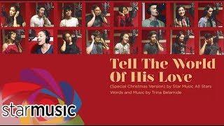 Tell The World of His Love - Star Music All Stars (Official Recording Session)