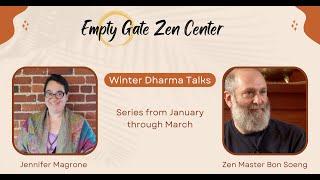 Jennifer Magrone and Zen Master Bon Soeng | Winter Dharma Talk Series