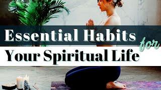 8 Essential Habits of Conscious People (Spiritual Life Series)