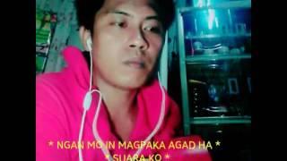 Tausog song Ngan Mo In Mgpakaagad Ha Suara Ko  Compose by:Anthar Alrashid/dulang puti