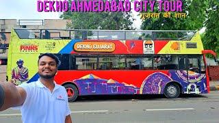 Ahmedabad city Tour | Dekho Gujarat Dekho Ahmedabad | double decker bus amdavad | cheapest city Tour