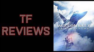 Aerial Combat Like None Other || Ace Combat 7: Skies Unknown Review