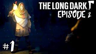 The Long Dark - Story Mode Episode 2 #1 ►  Прохождение на русском