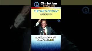 THE VANTAGE POINT | Billy Graham | #shorts #billygraham #jesus