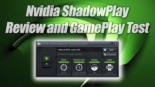 Record your PC Games for free w/ NVIDIA (ShadowPlay BETA Review)