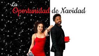 Esta Oportunidad Navideña | Pelicula Completa en Espanol | Comedia romántica conmovedora