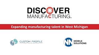 Discover Manufacturing 2021 with Custom Profile & NN Mobile Solutions