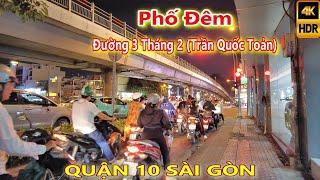 Phố ĐÊM Trường Đua Phú Thọ về Ngã 7 Lý Thái Tổ Quận 10 Sài Gòn