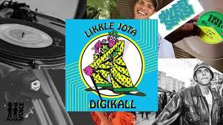 Digikall - Likkle Jota (Prod. Denso Dubs) EP COMPLETO