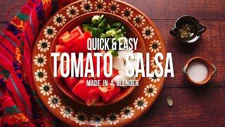 Easy Fresh Tomato Salsa Made in a Blender (No Cilantro)