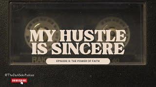 Finding Purpose Through Faith - Shaping My Identity | My Hustle is Sincere - Episode 8