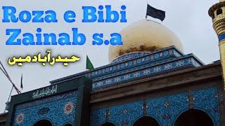 Roza Hazrat Bibi Zainab s.a In Hyderabad