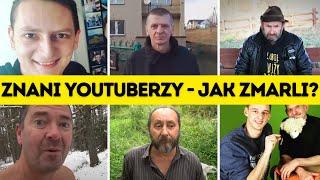 28 ZNANYCH POLSKICH I ZAGRANICZNYCH YOUTUBERZY KTÓRZY ZMARLI LUB TRAGICZNIE ZGINĘLI