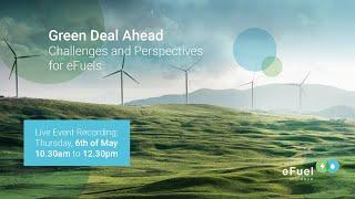 Green Deal Ahead - Challenges and Perspectives for eFuels