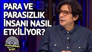 Okan Bayülgen ile Muhabbet Kralı | Parasızlık İnsanı Nasıl Etkiliyor?