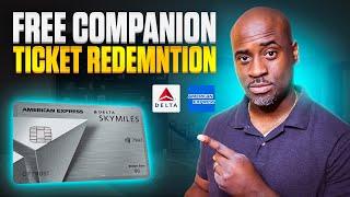 AMEX Delta Platinum SkyMiles Companion Ticket Redemption How to Guide!!!