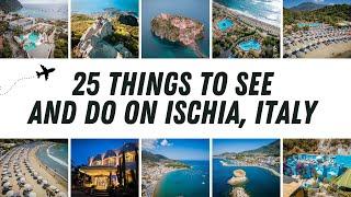 Discover Ischia: 25 Things to See and Do | Travel Guide | Drone 4K