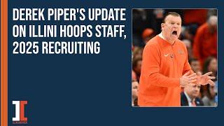 Piper's update on Illini basketball staff, 2025 recruiting efforts | Illini Inquirer Podcast