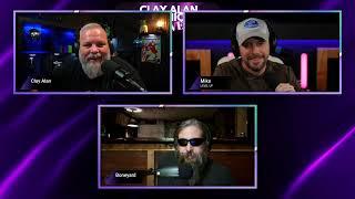 Clay Alan Chronicles - Live with Mike Newman