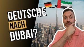 Warum immer mehr DEUTSCHE nach DUBAI auswandern -  Die echten Gründe!