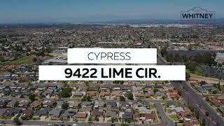 Upgraded Cypress Single Story - 9422 Lime Cir, Cypress, CA 90630 - The Whitney Team - First Team RE