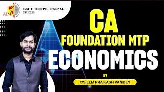 CA FOUNDATION | ECONOMICS MTP 1 |  JUNE 2024