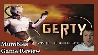 First Look - Gerty Early Access Game - Mumbles Game Review