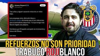 Amaury CONFIRMA: Refuerzos NO SON PRIORIDAD en Chivas apuestan a jóvenes