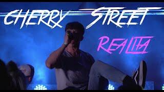 CHERRY STREET - Realita