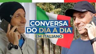 PRATIQUE A FALA EM ITALIANO COM UMA CONVERSA DO DIA A DIA [ITALIANO COM LEGENDA]