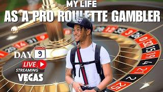 Day 9 Life as a Pro Roulette Casino Gambler | Las Vegas