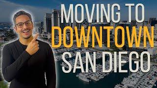 Living in DOWNTOWN San Diego 2024 | Everything You Need to Know...