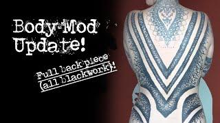 Body mod update: full back piece (all blackwork)!