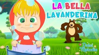 La Bella Lavanderina + 25 minuti di Canzoni per Bambini di Dolci Melodie