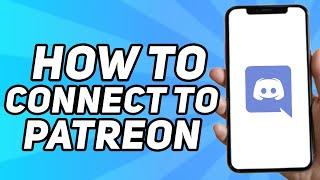 How to Connect Discord to Patreon (Simple)