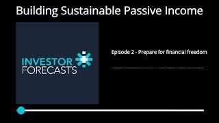 Building Sustainable Passive Income - Prepare for financial freedom