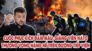 Cuộc phục kích đẫm máu: Giảng viên NATO thương vong nặng nề trên đường tiếp viện