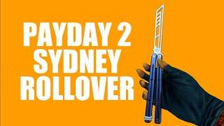 Balisong Tutorial - (PAYDAY 2 Sydney Rollover) - Advanced #9.9