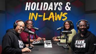 Ep 213 Holidays and In Laws