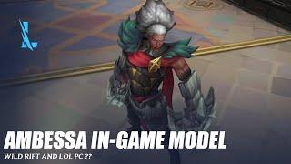 Ambessa In-Game Model - Wild Rift & LOL PC ??