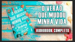 AudioLivro - O Verão Que Mudou Minha Vida - Trilogia Verão Vol. 1 #narraçãohumana (completo)